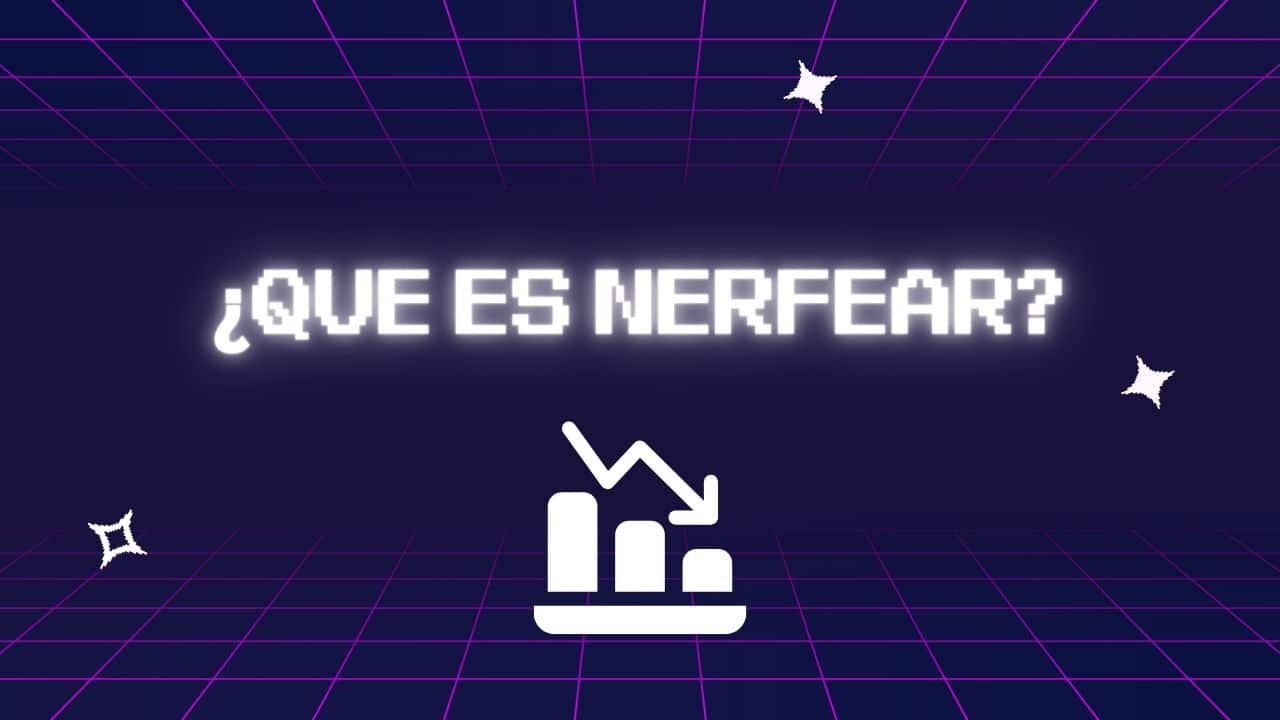 ▷ ¿Qué es Nerfear? - ¡Descubre el significado! ☑️